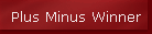 Plus Minus Winner